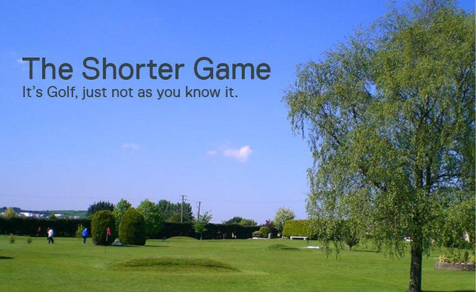 The shorter game